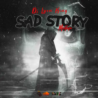 SAD STORY MIXTAPE [Dancehall mix] (2023)